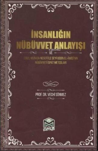 İnsanlığın Nübüvvet Anlayışı
