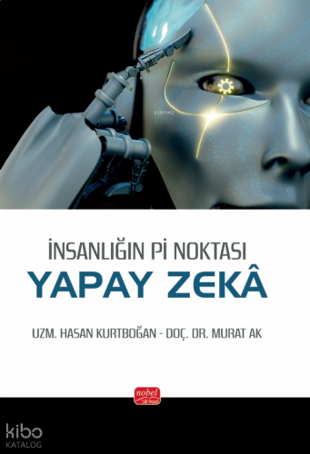 İnsanlığın Pi Noktası: Yapay Zeka