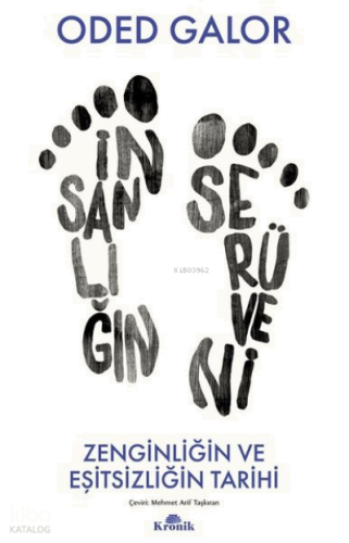 İnsanlığın Serüveni - Zenginliğin ve Eşitsizliğin Tarihi