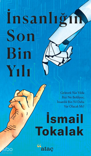 İnsanlığın Son Bin Yılı | benlikitap.com