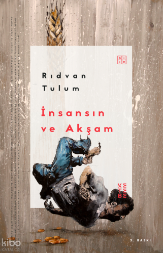 İnsansın ve Akşam