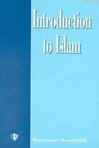 Introduction to Islam (İslam'a Giriş - İngilizce) | benlikitap.com