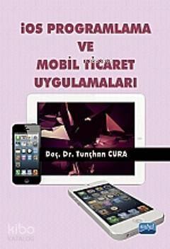 İOS Programlama ve Mobil Ticaret Uygulamaları