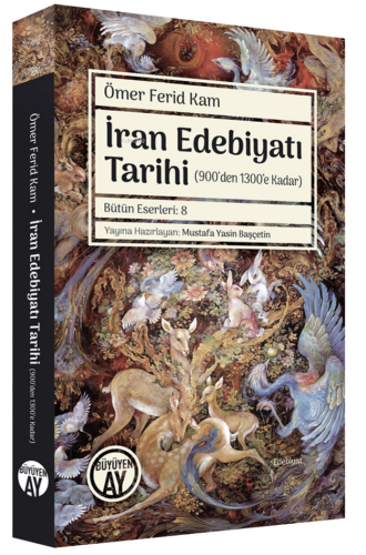 İran Edebiyatı Tarihi;(900’den 1300’e Kadar) | benlikitap.com