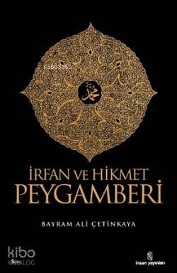 İrfan ve Hikmet Peygamberi