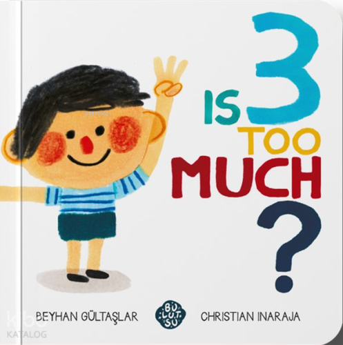 Is 3 Too Much? (Ciltli) | benlikitap.com