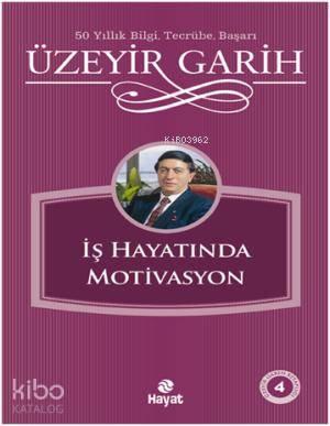 İş Hayatında Motivasyon