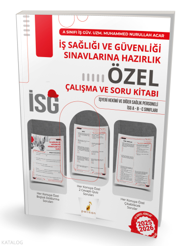 İş Sağlığı ve Güvenliği Sınavlarına Hazırlık İSG Özel Çalışma ve Soru 