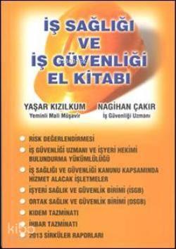 İş Sağlığı ve İş Güvenliği El Kitabı