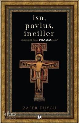 İsa, Pavlus, İnciller