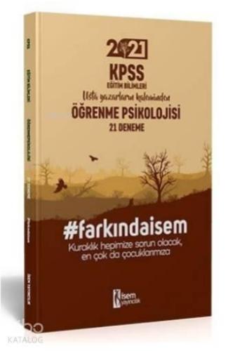 İsem 2021 KPSS Eğitim Bilimleri Öğrenme Psikolojisi 21 Deneme | benlik