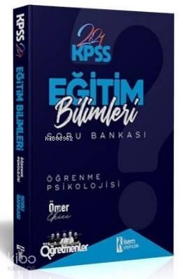 İsem 2021 KPSS Eğitim Bilimleri Öğrenme Psikolojisi Tamamı Çözümlü Sor