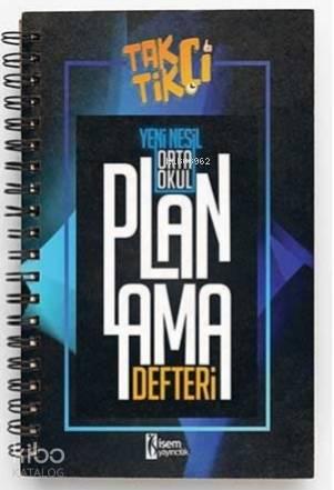 İsem 2021 Taktikçi Orta Okul Yeni Nesil Planlama Defteri İsem Yayıncıl