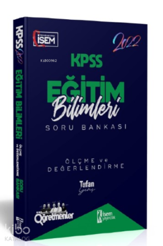 İsem 2022 KPSS Eğitim Bilimleri Ölçme ve Değerlendirme Çözümlü Soru Bankası İsem Yayıncılık