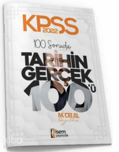 İsem 2022 KPSS Lisans 100 Soruda Tarihin Gerçek 100'ü Deneme | benliki