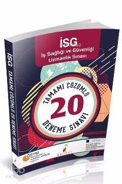 İSG İş Sağlığı ve Güvenliği  Uzmanlık Sınavı Tamamı Çözümlü 20  Deneme Sınavı