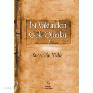 İşi Vaktinden Çok Olanlar 2 | benlikitap.com