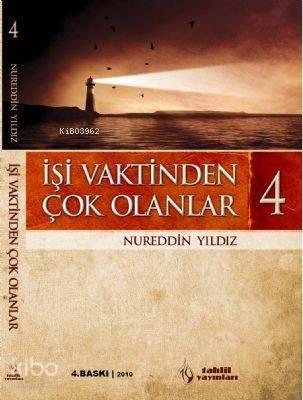 İşi Vaktinden Çok Olanlar 4 | benlikitap.com
