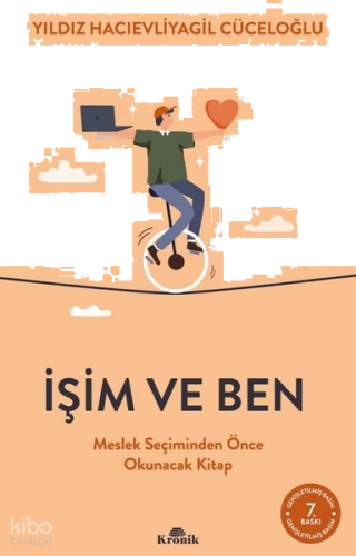 İşim ve Ben - Meslek Seçiminden Önce Okunacak Kitap