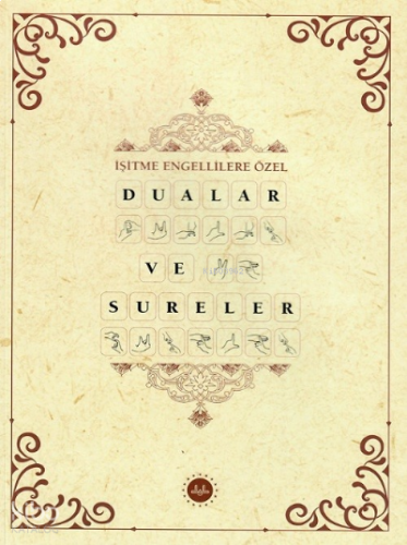 İşitme Engellilere Özel Dualar ve Sureler