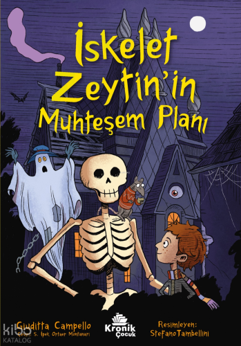 İskelet Zeytin'in Muhteşem Planı | benlikitap.com