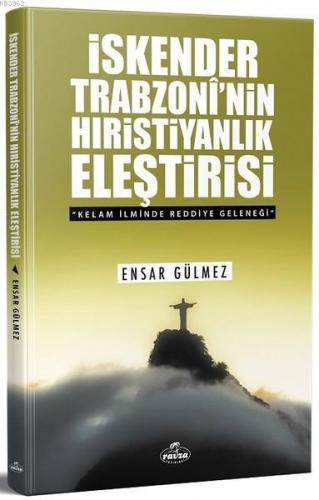 İskender Trabzoni'nin Hıristiyanlık Eleştirisi | benlikitap.com
