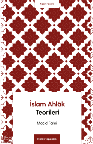 İslam Ahlâk Teorileri
