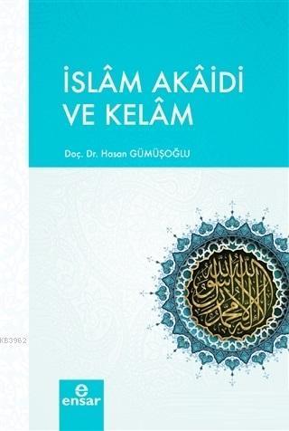 İslam Akaidi ve Kelam | benlikitap.com