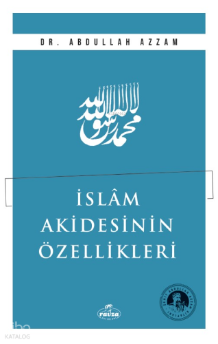 İslam Akidesinin Özellikleri | benlikitap.com