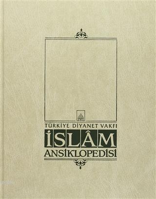 İslam Ansiklopedisi Cilt: 23 İslam Kaade | benlikitap.com