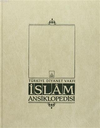 İslam Ansiklopedisi Cilt: 26; Kili Kütühya | benlikitap.com