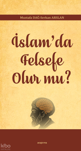 İslam’da Felsefe Olur mu?