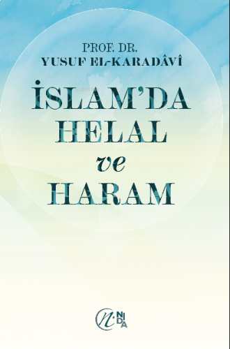 İslam’da Helal ve Haram | benlikitap.com