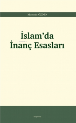 İslam'da İnanç Esasları | benlikitap.com