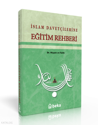 İslam Davetçilerine Eğitim Rehberi