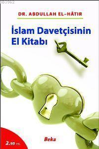 İslam Davetçisinin El Kitabı | benlikitap.com