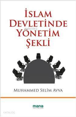 İslam Devletinde Yönetim Şekli
