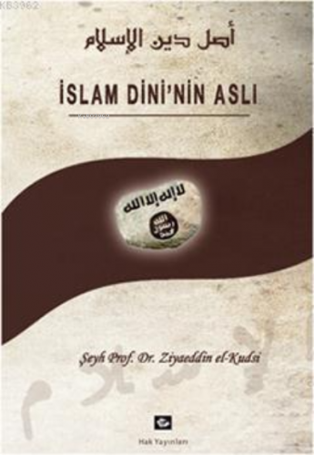 İslam Dininin Aslı | benlikitap.com