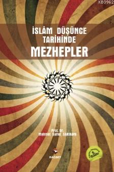 İslam Düşünce Tarihinde Mezhepler | benlikitap.com