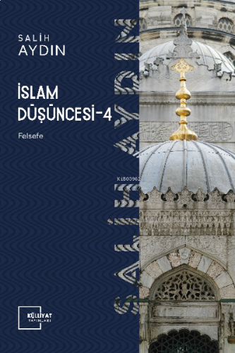 İslam Düşüncesi IV Felsefe | benlikitap.com