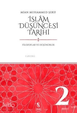 İslam Düşüncesi Tarihi 2; Filozoflar ve Düşünürler | benlikitap.com
