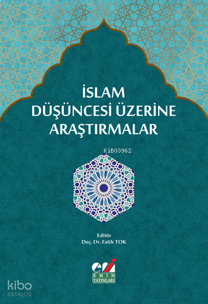İslam Düşüncesi Üzerine Araştırmalar -Kişiler, Ekoller, Meseleler- | b