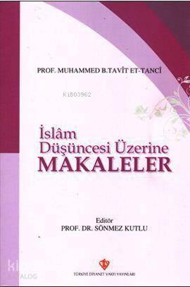 İslam Düşüncesi Üzerine Makaleler