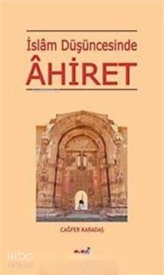 İslam Düşüncesinde Ahiret | benlikitap.com