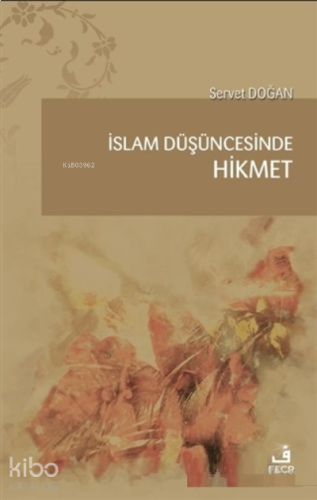 İslam Düşüncesinde Hikmet