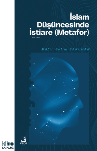 İslâm Düşüncesinde İstiare (Metafor)
