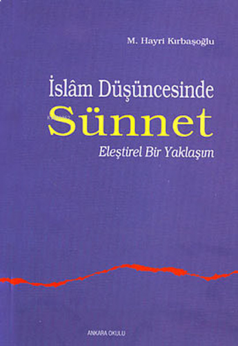 İslam Düşüncesinde Sünnet 1 | benlikitap.com