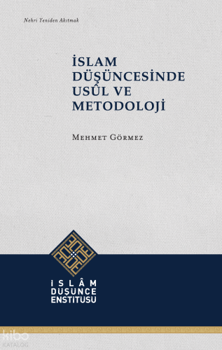 İslam Düşüncesinde Usûl ve Metodoloji (Ciltli)