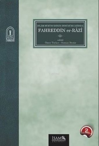 İslam Düşüncesinin Dönüşüm Çağında Fahreddin Er-Razi | benlikitap.com