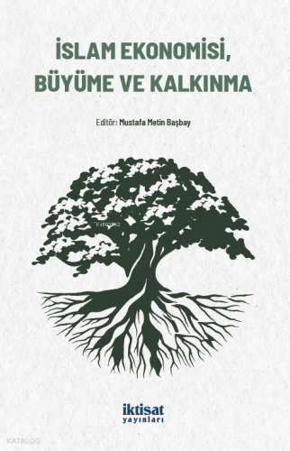 İslam Ekonomisi, Büyüme ve Kalkınma